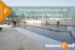 1132-MANTENIMIENTORAPIDO-IMAGEN- Impermeabilización de Techos en Morelia - 03